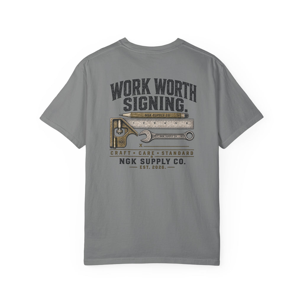 Work Worth Signing T-Shirt — NGK Supply Co. Vintage Tool Graphic